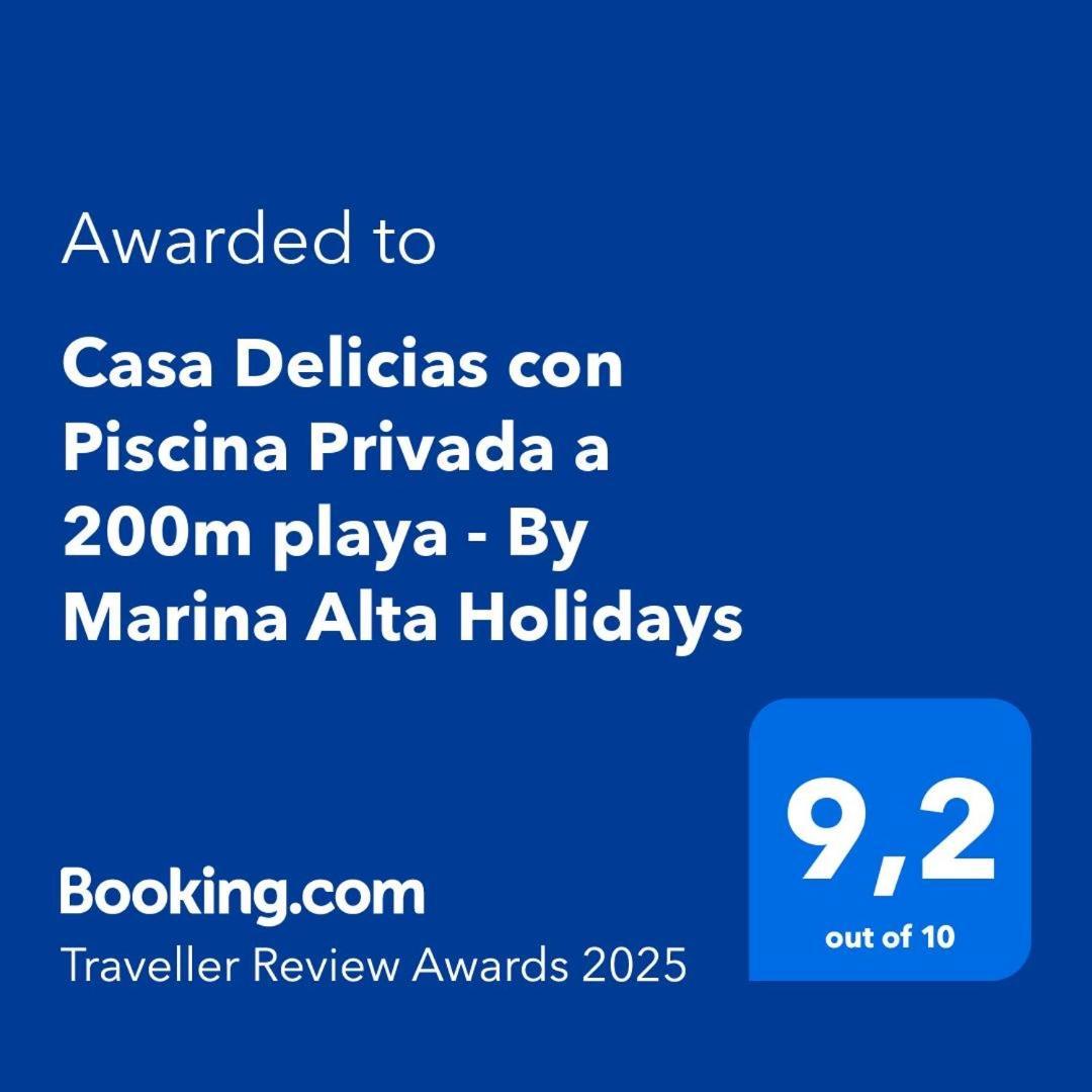 Casa Delicias Con Piscina Privada A 200M Playa - By Marina Alta Holidays Dénia Eksteriør billede